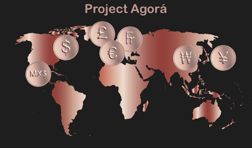 project agora cross border payments